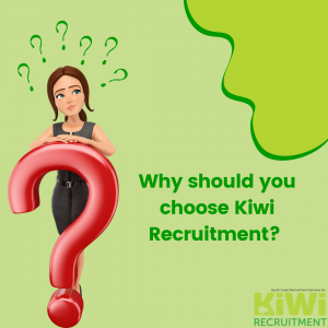 Why should you chose Kiwi Recruitment